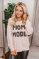 Mom Mode Graphic Pale Pink Sweatshirt